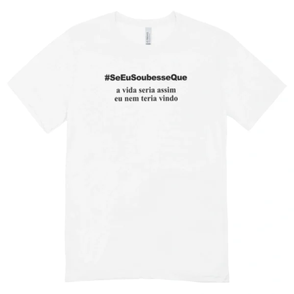 Camisa Feminina Baby Look Se Eu Soubesse Que