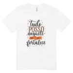 Camisa Feminina Baby Look Naquele Que Me Fortalece