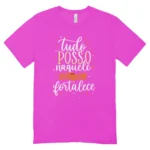 Camisa Feminina Baby Look Naquele Que Me Fortalece - Imagem 11
