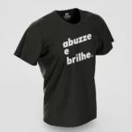 Camiseta Masculina Abuzze Brilhe Original - Imagem 8