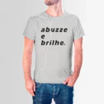 Camiseta Masculina Abuzze Brilhe Original - Imagem 14