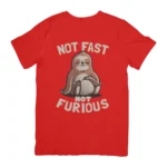 Camisa Not Fast Not Furious - Imagem 13