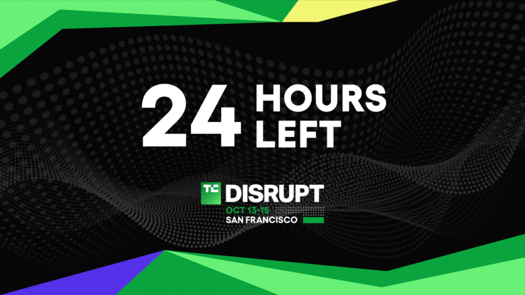 TechCrunch Disrupt 2026 24 hours left